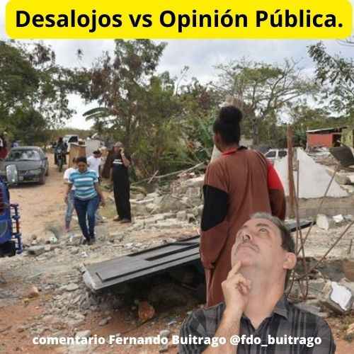 Desalojos vs Opinión Pública.